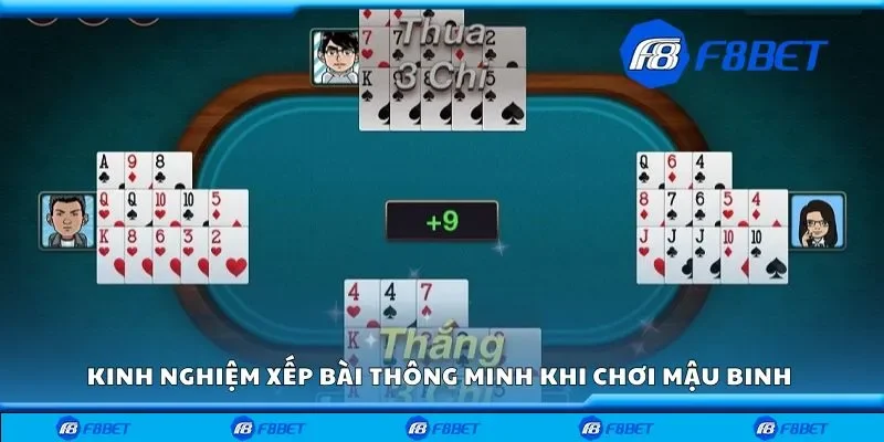 Kinh nghiệm xếp bài thông minh khi chơi mậu binh